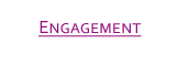 Engagement